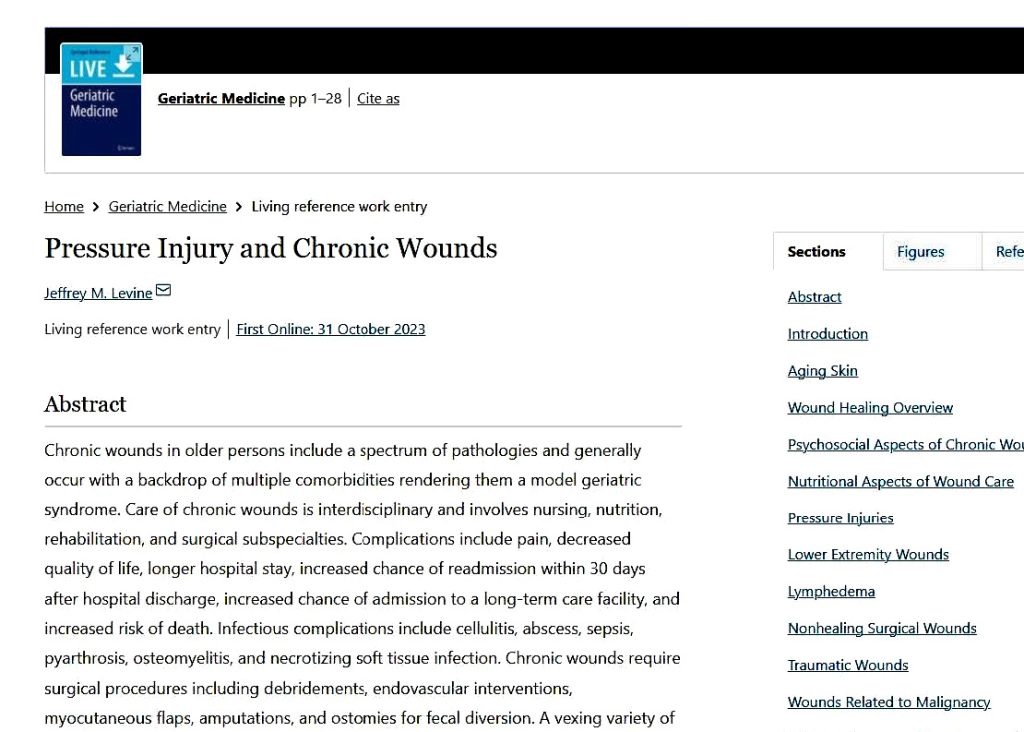 Jeffrey M Levine MD chapter on Pressure Injuries and Chronic Wounds